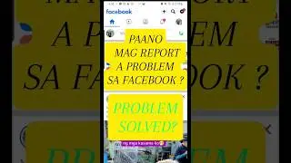 HOW TO REPORT A PROBLEM /PAANO MAG REPORT A PROBLEM SA FACEBOOK #policyissue