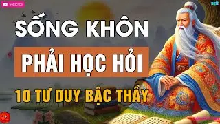 Cổ Nh&acirc;n dạy   Sống Kh&ocirc;n Học Hỏi 10 Kiểu Tư Duy Bậc Thầy Để Mở Mang T&acirc;m Tr&iacute; Tầm Mắt