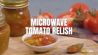 How to make homemade Microwave tomato relish | Australia's best recipes