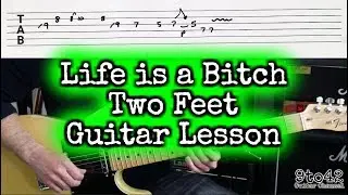 How to play Two Feet - Love Is A Bitch Guitar tutorial Lesson