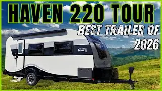 The Best Travel Trailer of 2026? | nuCamp Haven 220 Full Tour