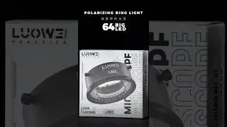 Polarizing Microscope Ring Light #luowei #smartphone #helpmemakethismakesense #automobile