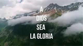 PISTA A DIOS SEA LA GLORIA. MY TRIBUTE TRACK IN SPANISH