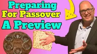 Preparing For Passover, An Overview | Help Running the Seder For The First Time
