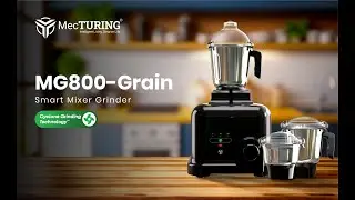 MecTURING MG 800 GRAIN Smart Mixer Grinder