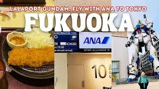 Flying ANA from Fukuoka to Tokyo 2025 ✈️ Gundam Sights & Lalaport Haul!