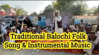 Soul of Balochistan | Traditional Balochi Folk Song & Instrumental Music | Folk Festival Islamabad