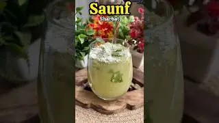 Saunf Sharbat 😋😍❤️