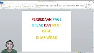 Perbedaan Page Break dan Next Page pada Microsoft Word, Ternyata Next Page Lebih Unggul!!