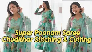 Super Poonam Saree Chudithar Stitching & Cutting ✂️ | Easy Way Tips For Beginners | Madras Tailor
