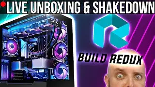 🔴LIVE - Build Redux Pre-Built Gaming PC Unboxing and Shakedown!