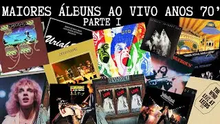 MAIORES &Aacute;LBUNS AO VIVO dos ANOS 1970&rsquo;s- Parte I