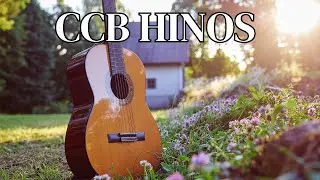 Hinos CCB Cantados para um Momento de Paz e Esperança