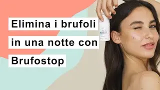 Elimina i Brufoli in Una Notte con Brufostop | Crema Anti Brufoli Naturale | Eco Bio Boutique