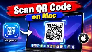 How to Scan QR Code on Mac | QR Journal App Tutorial for Mac