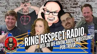 🎄 Ring Respect Radio Presents: WTF Do We Know About Wrestling? - Pub Trivia Christmas Edition! 🎄