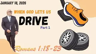When God Lets Us Drive part 1 1.18.26
