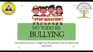 STOP BULLYING - NO TODO ES BULLYING