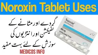 Noroxin 400mg tablet uses benefits and side effects in urdu/hindi