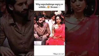 #nagachaitanya #angry #on#sobhita #new #viralshort #video