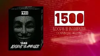 KIT/PACK DE 1500 LOOPS E SAMPLES VARIADOS DOWNLOAD GRATIS