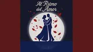 Al Ritmo del Amor