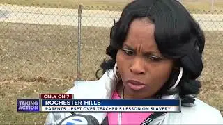 Parent outraged after alleged racist joke during slavery lesson at Rochester Hills school