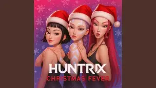 CHRISTMAS FEVER (by HUNTRIX)
