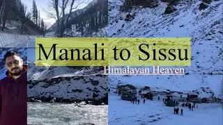 Places to Witness Snowfall in Winter | Atal Tunnel Manali | Sissu | Budget Tour | #ataltunnelmanali