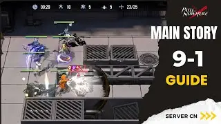 Path To Nowhere [CN] - Main Story 9-1 Guide