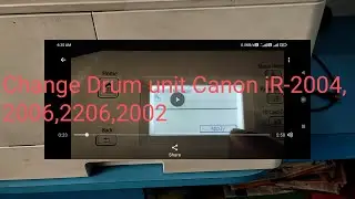 Change Drum unit canon iR-2004, 2006,2206