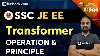 SSC JE Electrical Classes 2020 | Transformer Operation & Principle | SSC JE Electrical Machines