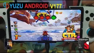 YUZU ANDROID (V177) II CRASH TEAM RACING NITRO FUELED II POCO F5 II SNAPDRAGON 7+ GEN 2