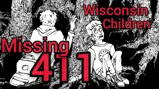 MISSING 411: Wisconsin Children