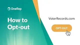 HOW TO OPT OUT OF VOTER RECORDS VIDEO GUIDE BY ONEREP