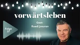 Abschied aus dem Scheinwerferlicht | VORWÄRTSLEBEN 37 mit Ruedi Josuran