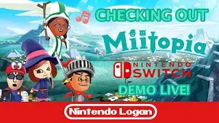 Checking Out The Miitopia Demo on Nintendo Switch LIVE!