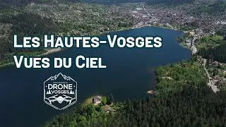 Les Hautes-Vosges vues du ciel par Drone Vosges