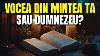 Cum Să-L Asculți Clar pe Dumnezeu? | Rugăciune de Dimineață pentru Discernăm&acirc;nt Spiritual