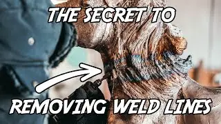 THE SECRET TO REMOVING WELD LINES... // THE LOST FOUNDRY