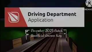Driving Department Application December 2025 Batch Unofficial Answer Key