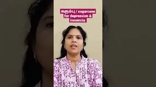 | Karumbu | sugarcane | depression| insomnia | Tamil | Dr.Coperundevi | happy tamilnadu