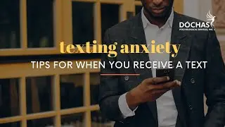 Texting Anxiety: When You Receive a Text
