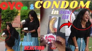 OYO Card , Kela and CONDOM in iPhone Box || Condom Prank || Prank Video