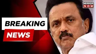 Breaking News | Tamil Nadu CM MK Stalin Writes Letter To Modi On Arrests Of 16 Indian Fishermen
