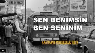 Sen Benimsin Ben seninim - Neşet Ertaş | Psychedelic Anatolian Folk Rock Cover