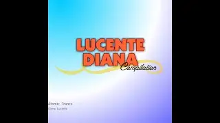 Diana Lucente - Atomic Trance (trance music)