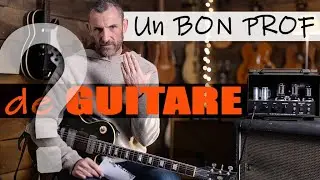 UN BON PROF DE GUITARE ?
