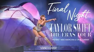Taylor Swift - Eras Tour Final Night Opening - Miss Americana & Cruel Summer #erastour #taylorswift