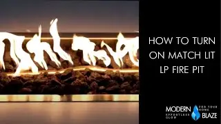 HOW TO Turn On Match Lit LP Fire Pit 1